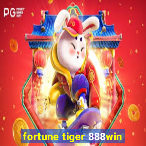 fortune tiger 888win